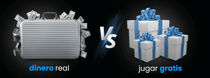 dinero real vs jugar gratis