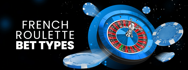 French roulette bet types  