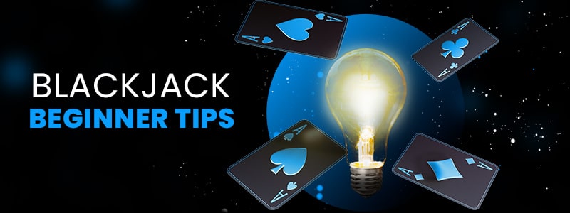 blackjack tips for beginners