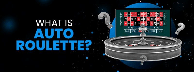 what is auto roulette